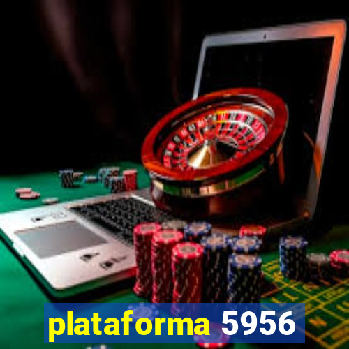 plataforma 5956